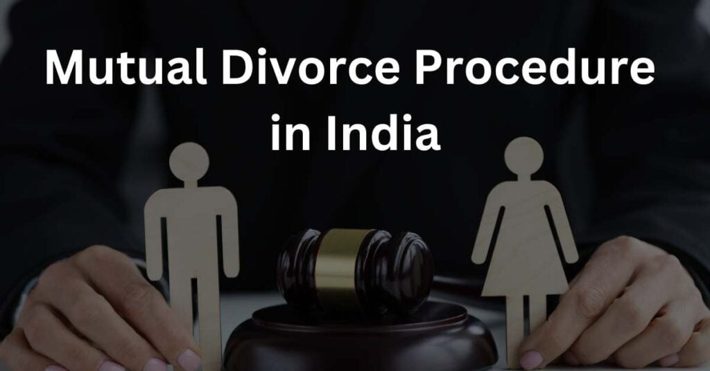 Mutual Divorce Procedure